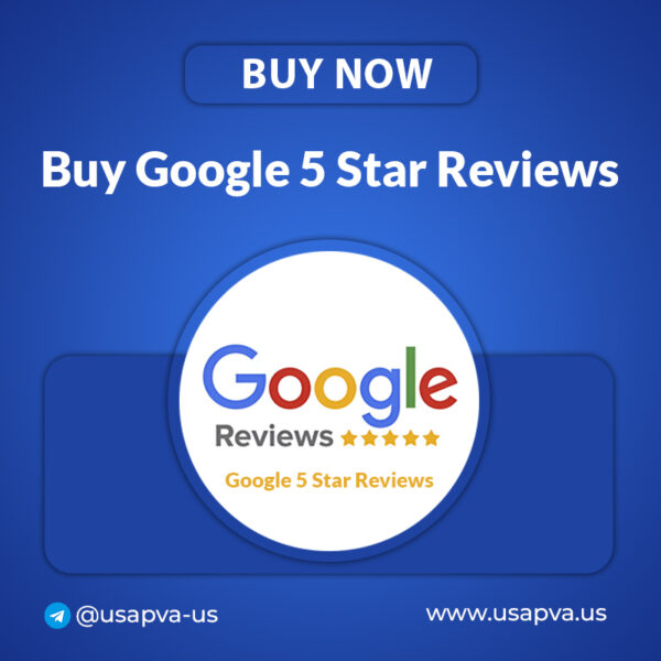 Buy Google 5 Star Reviews